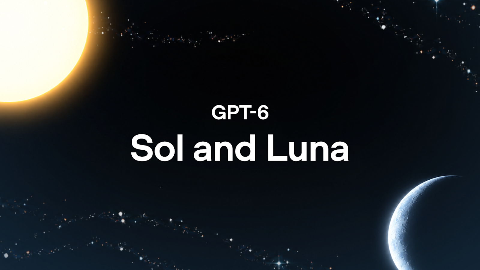 GPT-6 Sol and Luna official announcement image from OpenAI