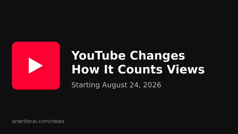YouTube Will Count a View From the First Frame Starting August 24, 2026
